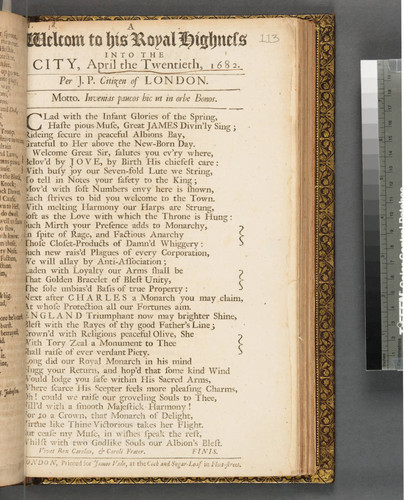 A welcom to his Royal Highness into the city, April the twentieth, 1682. Per J.P., citizen of London