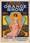 Sixth National Orange Show, California's midwinter greatest event, February 17-24 - 1916, San Bernardino, California