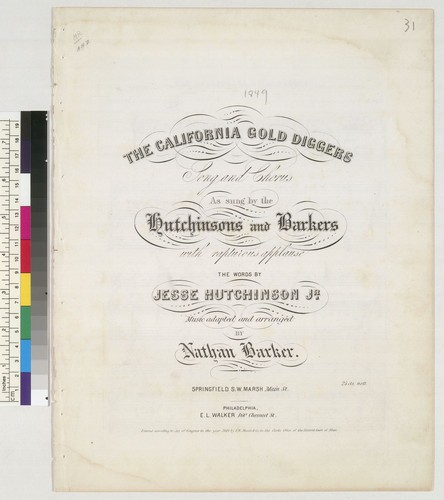 The California gold diggers song and chorus as sung by the Hutchinsons and Barkers [Jesse Hutchinson Jr., Nathan Barker]