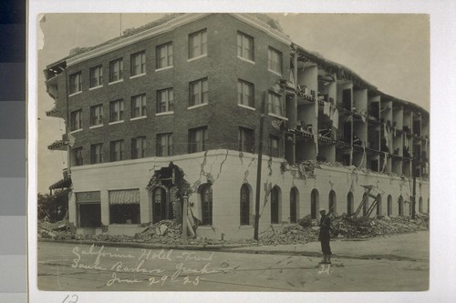 Santa Barbara Hotel - Front, Santa Barbara Quake, June 29-25 [June 29, 1925]