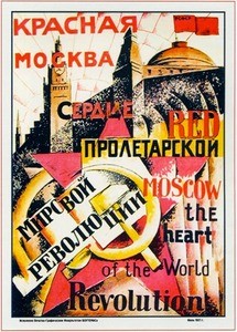 Krasnaia Moskva--serdtse proletarskoi mirovoi revoliutsii / Red Moscow is the heart of the World Revolution