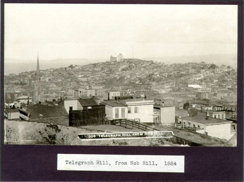 Telegraph Hill, from Nob Hill. 1884