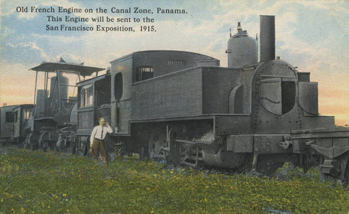 Old French Engine on the Canal Zone, Panama. This Engine will be sent to the San Francisco Exposition, 1915