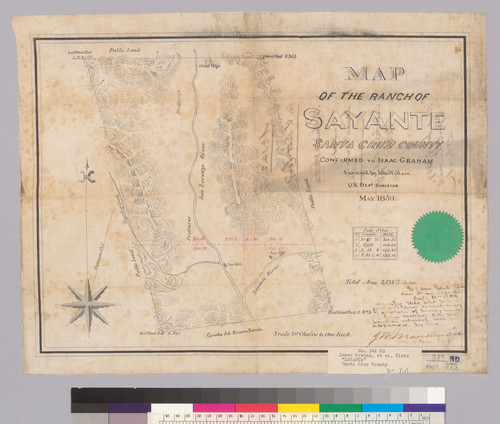 Map of the ranch of Sayante, Santa Cruz County [Calif. ] : confirmed to Isaac Graham / Surveyed by John Wallace, U.S. Depy. Surveyor