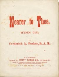Nearer to thee : hymn cix / by Frederick A. Packer