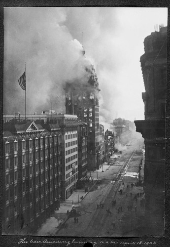 The Call Building burning 11 a.m. April 18, 1906