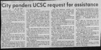 City ponders UCSC request for assistance