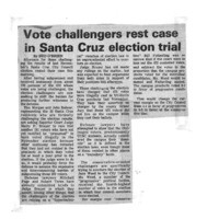 Vote challengers rest case in Santa Cruz election trial