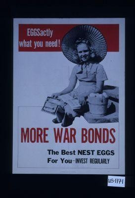 lGGSactly what you need! More war bonds. The best nest eggs for you - invest regularly