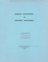 Research Developments in Personnel Management. Proceedings of the Fourth Conference, held on the campus of the University of California, Los Angeles, February 1-2, 1962. Institute of Industrial Relations, University of California, Los Angeles, 1962
