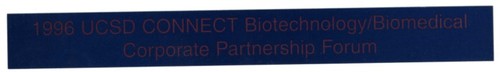 1996 UCSD CONNECT Biotechnology/Biomedical Corporate Partnership Forum
