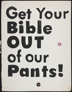 Get your bible out of our pants