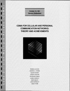 CDMA for Cellular and Personal Communication Networks: Theory and Achievements, Workshop, Geneva, Switzerland, October 16, 1991