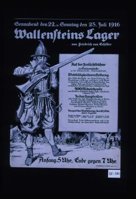 22. und 23. Juli 1916: Wallensteins Lager, von Friedrich von Schiller