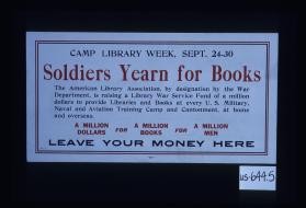 Camp Library Week, Sept. 24-30. Soldiers yearn for books ... Leave your books here