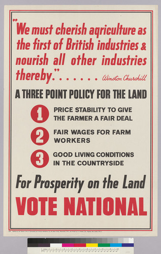 "We must cherish agricultures as the first of British industries & nourish all other industries thereby"...Winston Churchill: Vote National