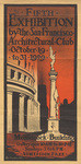 Fifth exhibition by the San Francisco Architectural Club, October 19 1o 31 1909