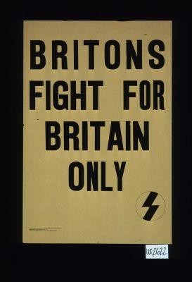 Britons fight for Britain only