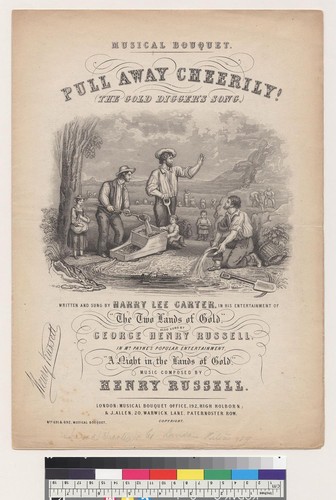 Pull away cheerily: the gold digger's song [Harry Lee Carter, George Henry Russell, Henry Russell]