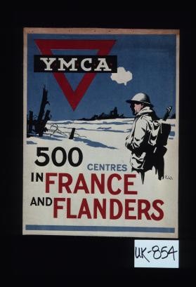 Y.M.C.A. 500 centres in France and Flanders