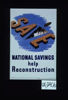 Save. National savings help reconstruction