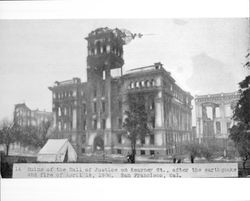Ruins of the Hall of Justice on Kearney St., after the earthquake and fire, April 18, 1906