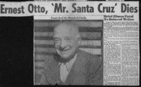 Ernest Otto, 'Mr. Santa Cruz' Dies: Brief Illness Fatal to Beloved Writer