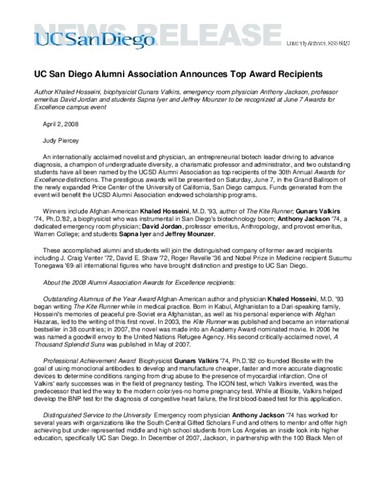 UC San Diego Alumni Association Announces Top Award Recipients--Author Khaled Hosseini, biophysicist Gunars Valkirs, emergency room physician Anthony Jackson, professor emeritus David Jordan and students Sapna Iyer and Jeffrey Mounzer to be recognized at June 7 Awards for Excellence campus event