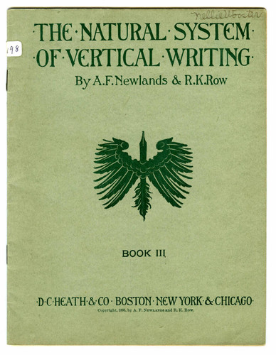 The Natural System of Vertical Writing, Book III, by Newland and Rowe, Pub. D.C. Heath & Co., Boston, cover