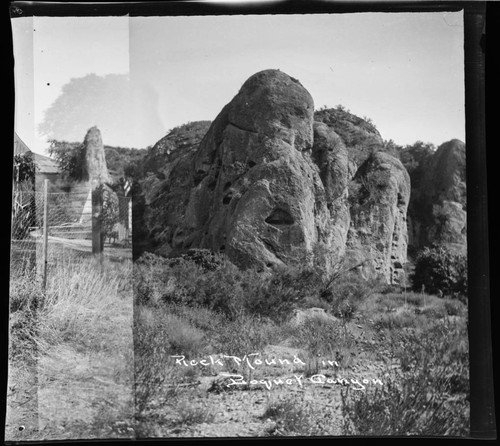 Rock mound in Boquet Canyon [i.e. Bouquet Canyon]