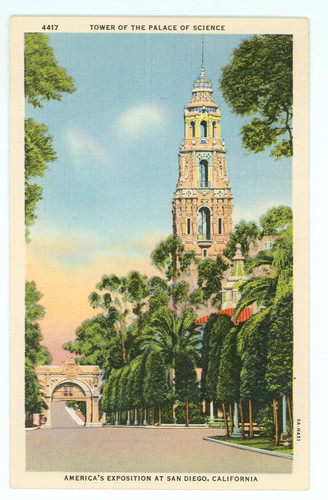 Tower of the Palace of Science. America's Exposition at San Diego, California