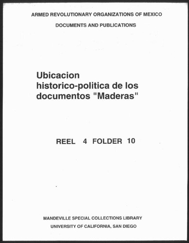 Ubicación histórico–política de los documentos "Maderas"