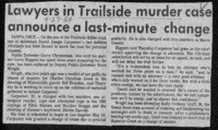 Lawyers in Trailside murder case announce a last-minute change