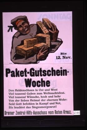 Paket-Gutscheinwoche. ... Bremer Zentral-Hilfs-Ausschuss vom Roten Kreuz