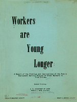 Workers are Young Longer: A Report of the Findings and Implications of the Public Employment Services Studies of Older Workers in Five Cities. U.S. Department of Labor, U.S. Bureau of Employment Security
