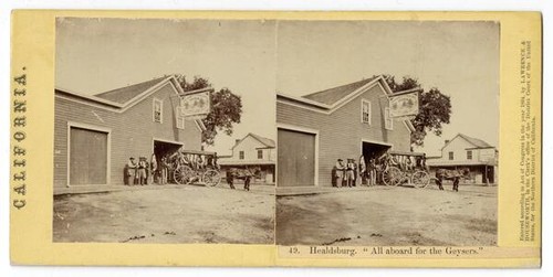 Healdsburg. "All aboard for the Geysers."