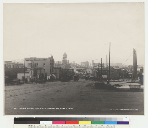 Down Market St. from Guerrero, June 5, 1906. [No. 287.]