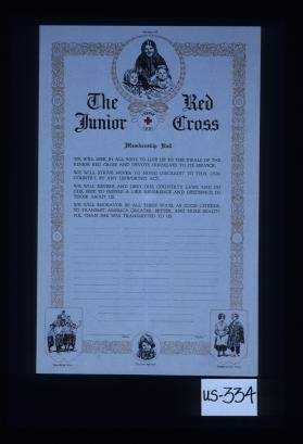 The Junior Red Cross membership roll. We will seek in all ways to live up to the ideals of the Junior Red Cross and devote ourselves to its service