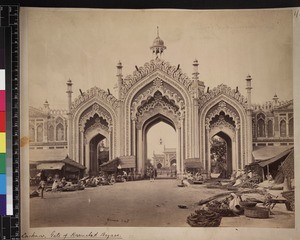View of Gate to Lucknow Bazaar