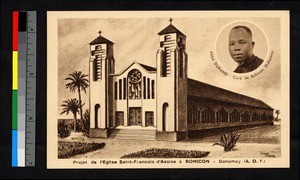 Church of Saint Francis of Assisi at Bohicon with inset photograph of Abbe Durand, Benin, ca.1920-1940