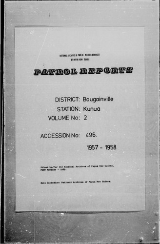 Patrol Reports. Bougainville District, Kunua, 1957 - 1958