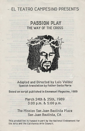 El Teatro Campesino presents "Passion Play: The Way of the Cross"