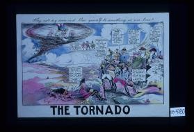 Why not dig down and blow yourself to something in our line? The Tornado