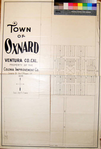 Town of Oxnard, Ventura Co. Cal.; property of the Colonia Improvement Co. / surveyed by Geo. C. Power, C.E