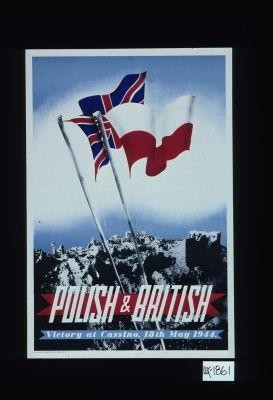 Polish and British. Victory at Cassino, 18th May 1944