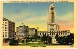Civic Center, Showing City Hall, State Building, Hall of Records, and Hall of Justice, Los Angeles, California