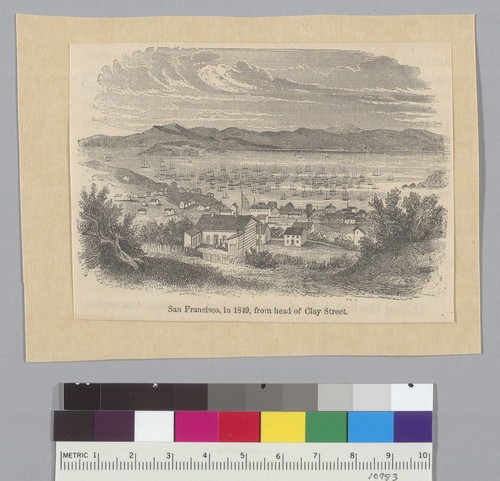 San Francisco in 1849 from head of Clay Street [California]