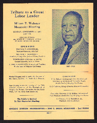 Tribute to a great labor leader Milton P. Webster memorial meeting Sunday, September 12, 1965 3:30 p.m. Chicago, Illinois