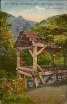 The Old Saw Mill, erected 1832, Mill Valley, California