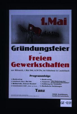 1. Mai. Grundungsfeier der freien Gewerkschaften ... am 1. Mai 1946 ... in Lauterbach ... ADGB. Gross-Hessen, Landkreis Lauterbach